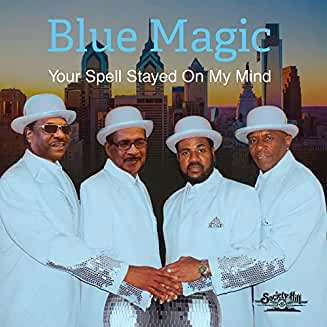 Cover for Blue Magic · Your Spell Stayed On My Mind-Blue Magic (CD) (2019)