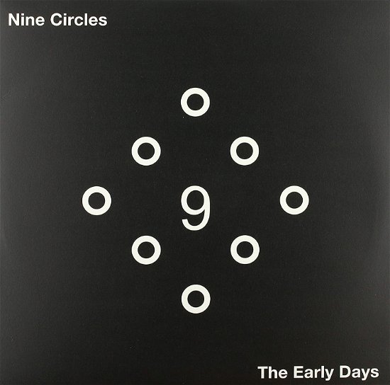 Cover for Nine Circles · Early Days (LP) (2019)