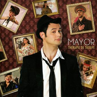 Cover for Mayo · Therapie De Troupe (CD) (2013)