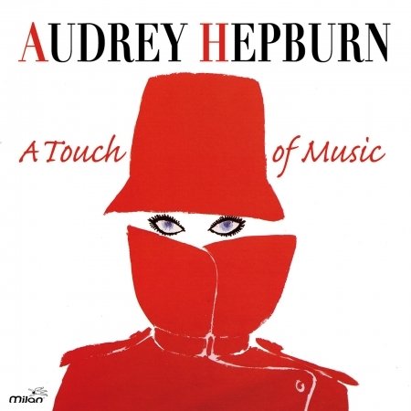 Cover for Audrey Hepburn · Audrey Hepburn: a Touch of Music (CD) (2017)