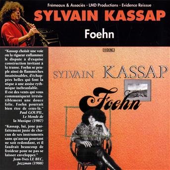 Cover for Sylvain Kassap · Foehn (CD) (2010)