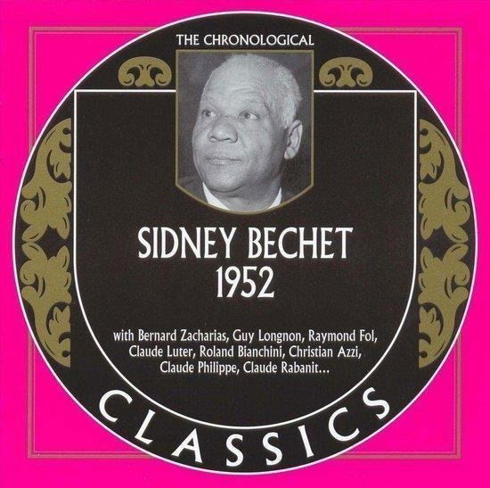 Cover for Sidney Bechet · Chronological Sidney Bechet 1952 (CD) (2005)