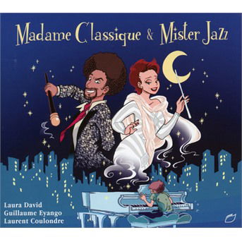 Cover for Laura David · Madame Classique &amp; Mister Jazz (CD) (2018)