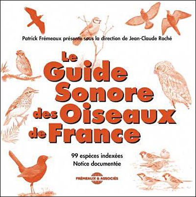 Sound Guide of the Birds of France - Sounds of Nature - Musik - FRE - 3561302261423 - 27. februar 2007