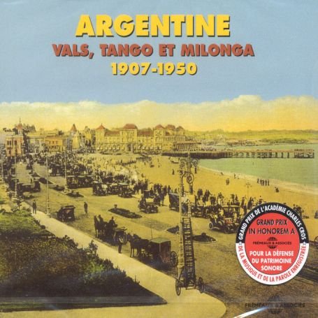 Cover for Argentine Vals,tango El Milonga 1907-1950 / Va (CD) (2003)