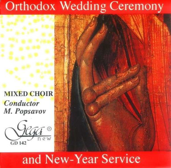 Orthodox Wedding & New Year Service / Various - Orthodox Wedding & New Year Service / Various - Muziek - GEGA NEW - 3800121301423 - 7 december 1993