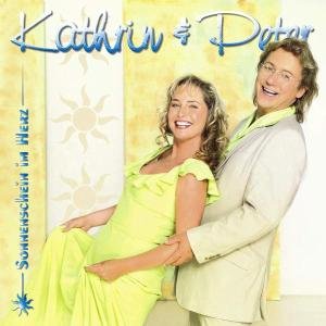 Cover for Kathrin &amp; Peter · Sonnenschein Im Herz (CD) (2004)