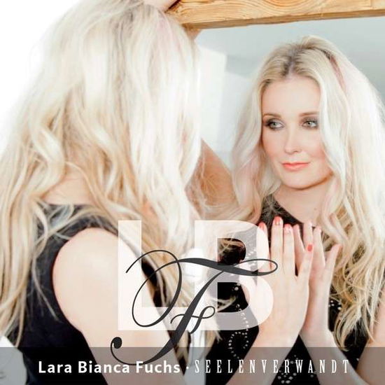 Cover for Lara Bianca Fuchs · Seelenverwandt (CD) (2013)