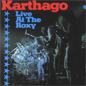 Cover for Karthago · Live at the Roxy (CD) (2006)