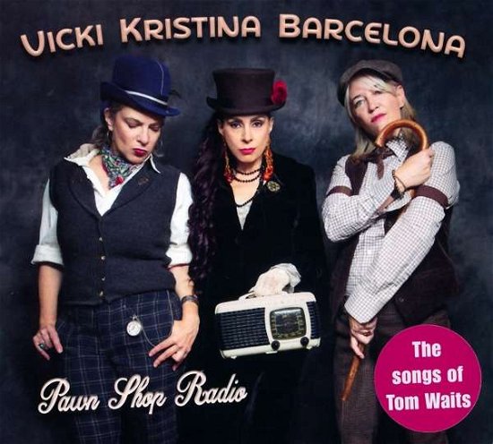 Cover for Vicki Kristina Barcelona · Pawn Shop Radio (CD) (2020)