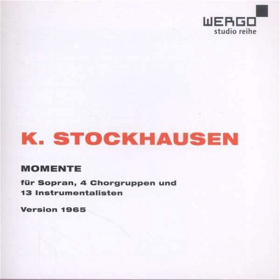 Cover for Stockhausen / Arroyo / Kontarsky / Stockhausen · Momente (CD) (2014)