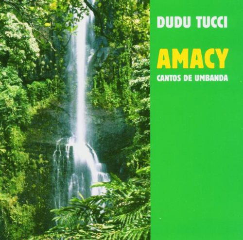 Cover for Dudu Tucci · Amacy-cantos De Umbanda (CD) (2005)