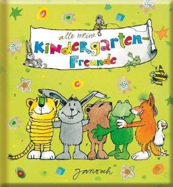 Alle meine Kindergarten-Freunde - Janosch - Livros -  - 4014489100423 - 