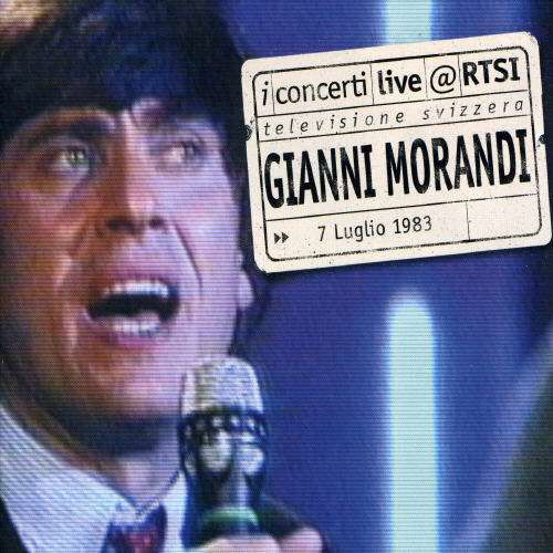 Cover for Gianni Morandi · Live At Rtsi (CD) (2014)