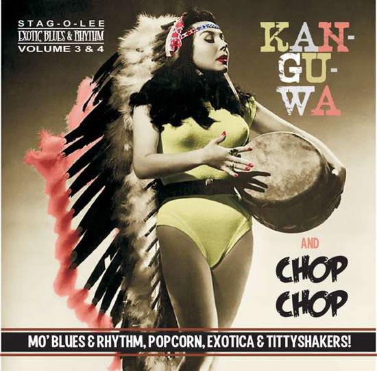 Exotic Blues & Rhythm 3 + 4 / Various · Kan-Gu-Wa / Chop Chop (CD) (2016)