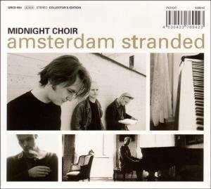 Cover for Midnight Choir · Amsterdam Stranded (CD) [Deluxe edition] (2009)