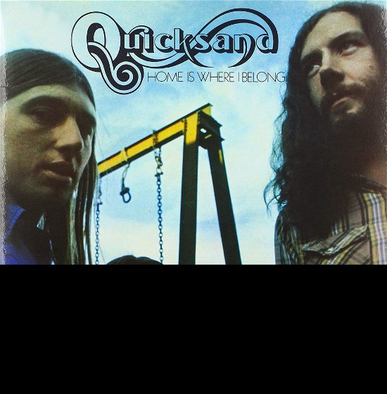 Cover for Quicksand · Home Is Where I Belong (LP) (2020)