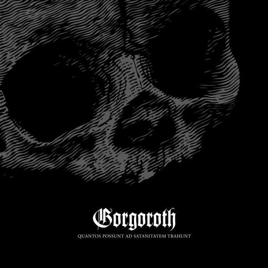 Cover for Gorgoroth · Quantos Possunt Ad Satanitatem Trahunt (CD) (2015)