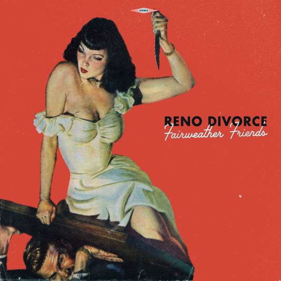 Fairweather Friends - Reno Divorce - Musik - WOLVERINE RECORDS - 4046661578423 - 3. august 2018