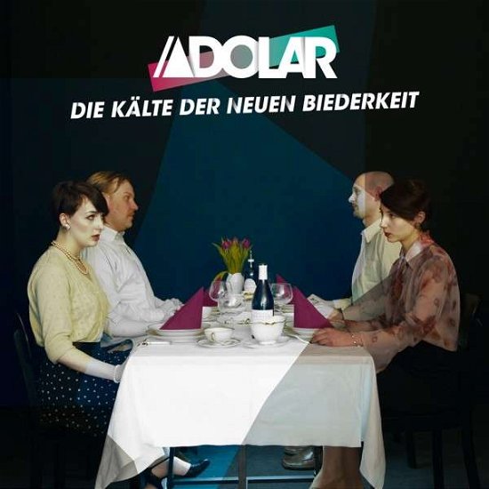 Cover for Adolar · Die Kälte Der Neuen Biederkeit (CD) (2013)