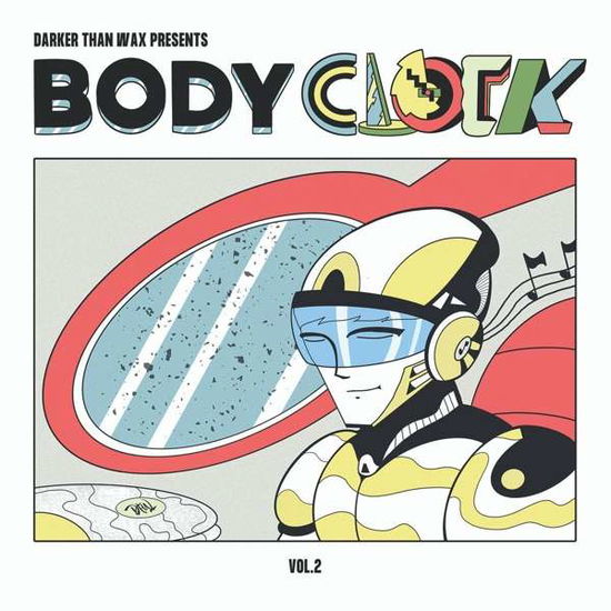 Bodyclock Vol. 2 - Bodyclock 2 / Various - Music - DARKER THAN WAX - 4062548028423 - September 10, 2021