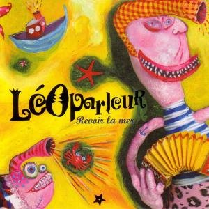 Cover for Leoparleur · Revoir La Mer (CD) (2007)