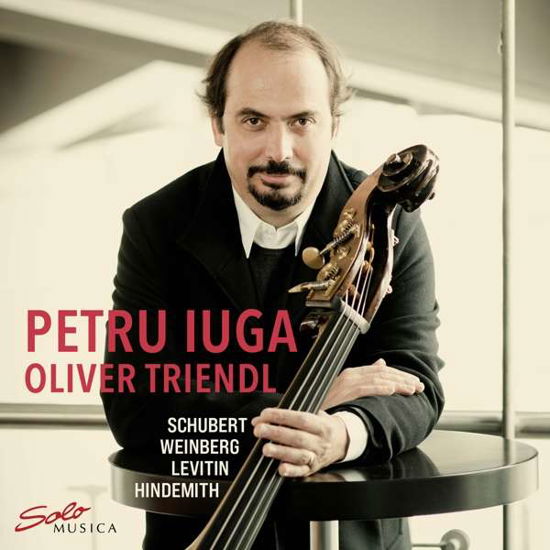 Cover for Iuga / Triendl · Franz Schubert / Mieczyslaw Weinberg / Yuri Levitin And Paul Hindemith: Sonatas For Solo Double Bass And Piano (CD) (2021)