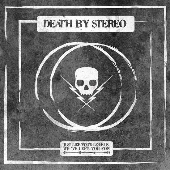 Cover for Death by Stereo · Just Like You'd Leave Us, We've Left You (LP) (2016)