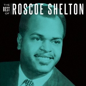 Cover for Roscoe Shelton · Best of (CD) [Japan Import edition] (2017)