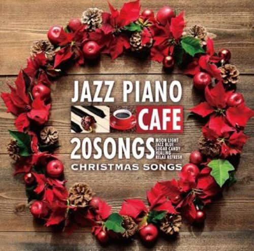 Cover for Moonlight Jazz Blue · Cafe De Nagareru Jazz Piano 20 Piano De Irodoru Shifuku No Christmas Songs (CD) [Japan Import edition] (2013)