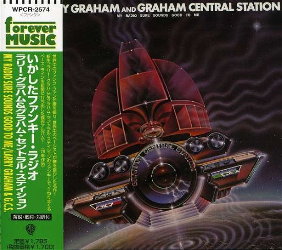 Cover for Graham Central Station · My Radio Sure Sounds Good to Me (CD) [Reissue edition] (2008)