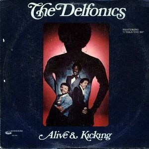 Cover for The Delfonics · Alive &amp; Kicking (CD) [Japan Import edition] (1998)