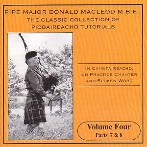Piobaireachd Tutorial 4 - Donald Macleod - Musik - LISMOR - 5014818802423 - 4. august 2011