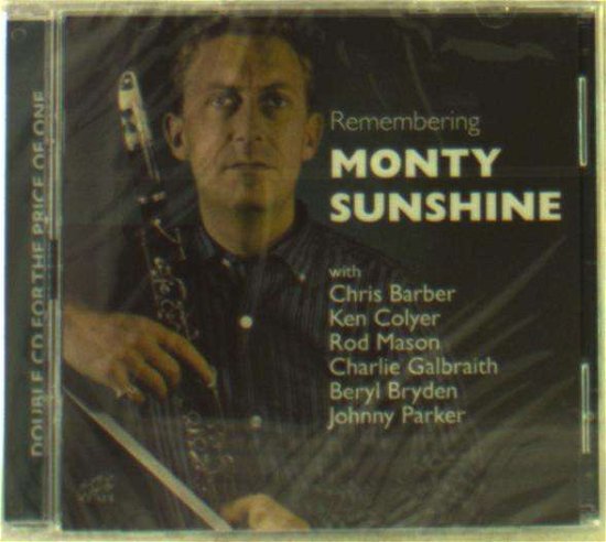 Cover for Monty Sunshine · Remembering Monty Sunshine (CD) (2015)