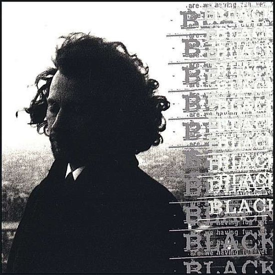 Cover for Black · Are We Having Fun Yet? (CD) (2007)