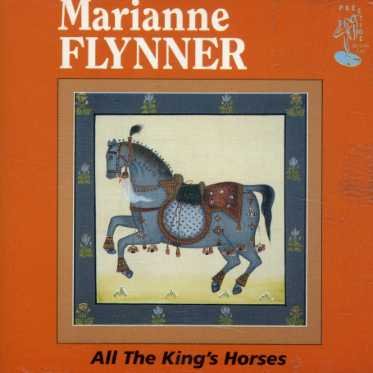 Cover for Marianne Flynner · All the King's Horses (CD) (2002)