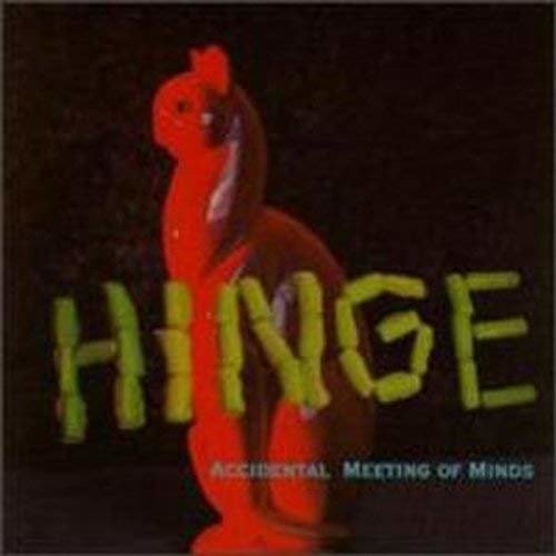 Cover for Hinge · Hinge-accidental Meeting of Minds (CD)