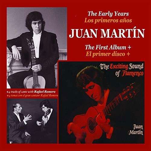 Early Years: Exciting Sound of Flamenco - Juan Martin - Musiikki - Flamencovision - 5023100141423 - tiistai 24. helmikuuta 2015