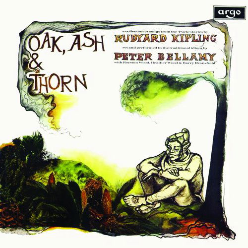 Oak Ash & the Thorn - Peter Bellamy - Musik - Talking Elephant - 5028479017423 - 31. maj 2011