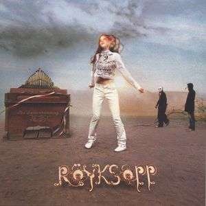 ROYKSOPP ? THE UNDERSTANDING - ROYKSOPP ? THE UNDERSTANDING - Music - [PIAS] Recordings - 5028589022423 - July 4, 2005