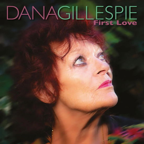 Cover for Dana Gillespie · First Love (CD) (2024)