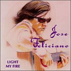 Cover for Jose Feliciano · Light My Fire (CD) (2004)