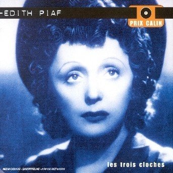 Cover for Edith Piaf · Trois Cloches V.2 (CD) (2003)