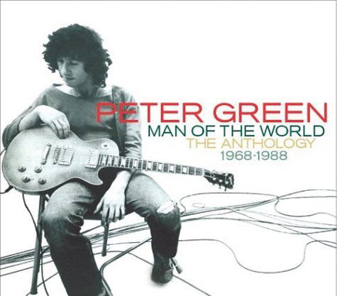 Peter Green · Man of the World: The Antholog (CD) (2008)