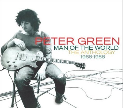 Cover for Peter Green · Man Of The World The Anthology 19681988 (CD) (2004)