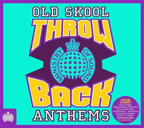 Ministry of Sound  Throw Back Anthems - Ministry of Sound  Throw Back Anthems - Musik - Ministry of Sound - 5051275073423 - 15 december 2016