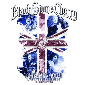 Cover for Black Stone Cherry · Thank You - Livin' Live [cd+dvd] (DVD) (2015)