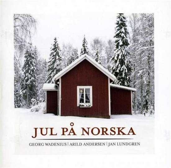 Cover for Georg Wadenius · Jul Pa Norska (CD) (2013)