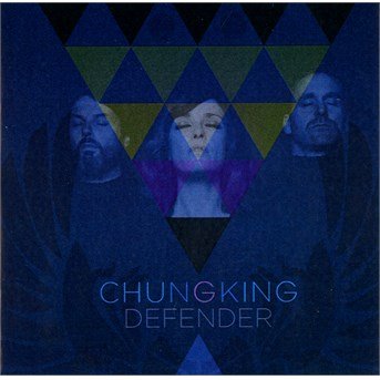 Cover for Chungking · Defender (CD) (2015)