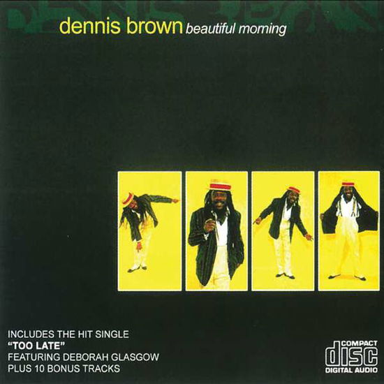 Beautiful Morning - Dennis Brown - Muziek - WORLD REC. - 5054316069423 - 8 december 2014